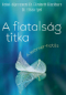 A fiatalság titka
